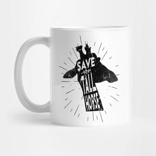 Save the Tall Horse Mug